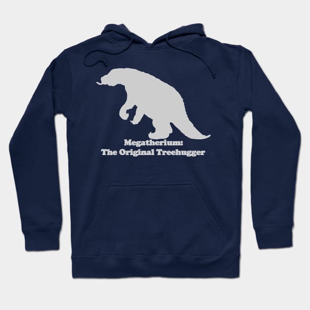 Back Design-- Megatherium: The Original Treehugger (Light) Hoodie by dabblersoutpost